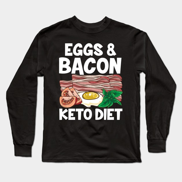 Cute Eggs & Bacon Keto Diet No Carb Dieting Long Sleeve T-Shirt by theperfectpresents